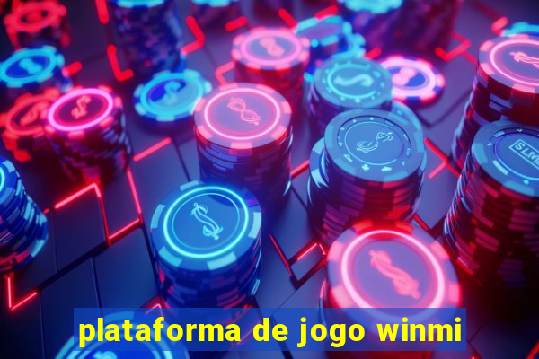 plataforma de jogo winmi